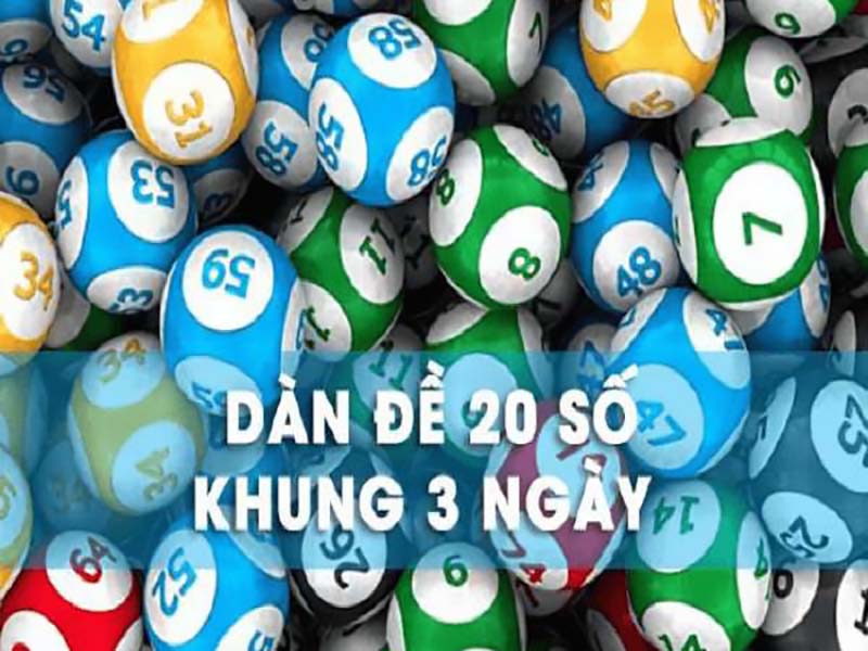 20 số đề nuôi khung 3 ngày